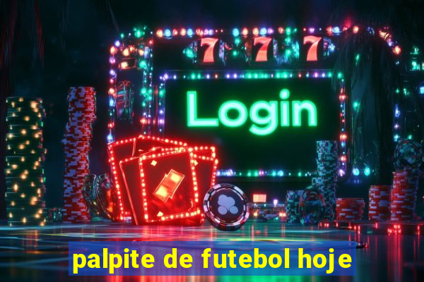 palpite de futebol hoje